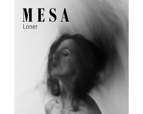 Mesa - Loner