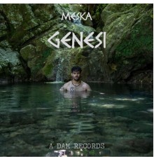 Meska - Genesi