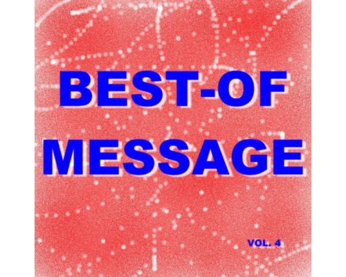 Message - Best-of message (Vol. 4)