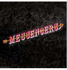 Messengers - Messengers