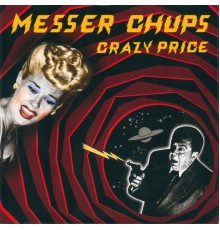 Messer Chups - Crazy Price