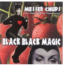 Messer Chups feat. Lydia Kavina - Black Black Magic