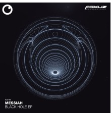 Messiah - Black Hole EP