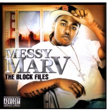 Messy Marv - The Block Files