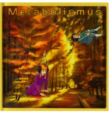 Metabolismus - Sprießwärtsdrall