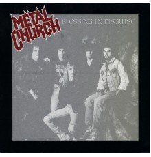 Metal Church - Blessing In Disguise