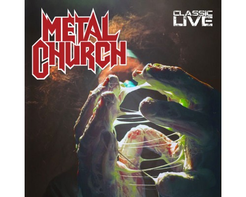 Metal Church - Classic Live