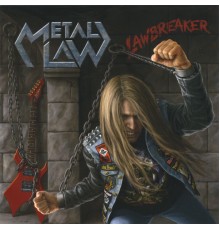 Metal Law - Lawbreaker