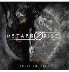 Metaphorise - Split in Half