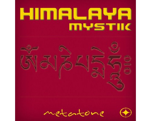 Metatone - Himalaya mystik