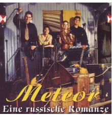 Meteor - Eine russische Romanze