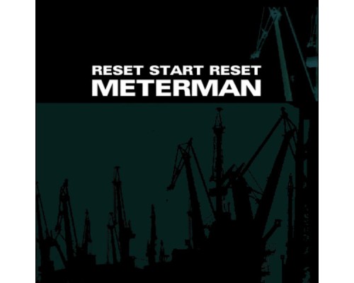 Meterman - Reset Start Reset