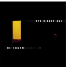 Meterman - The Silver Age