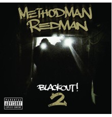 Method Man, Redman - Blackout! 2