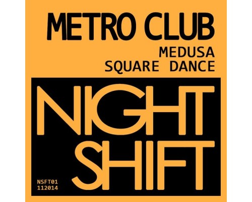 Metro Club - Medusa (Original Mix)