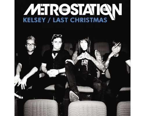 Metro Station - Kelsey EP