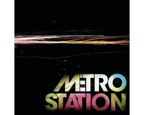 Metro Station - Metro Station