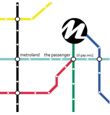 Metroland - The Passenger - EP