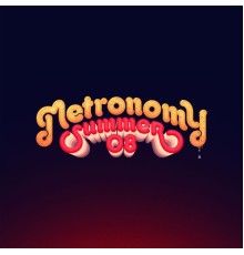 Metronomy - Summer 08