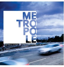 Metropole - Metropole