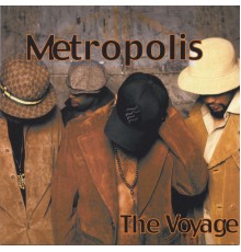 Metropolis - The Voyage