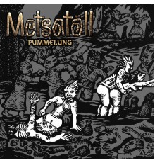 Metsatöll - Pummelung