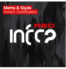 Metta & Glyde - Instant Gratification