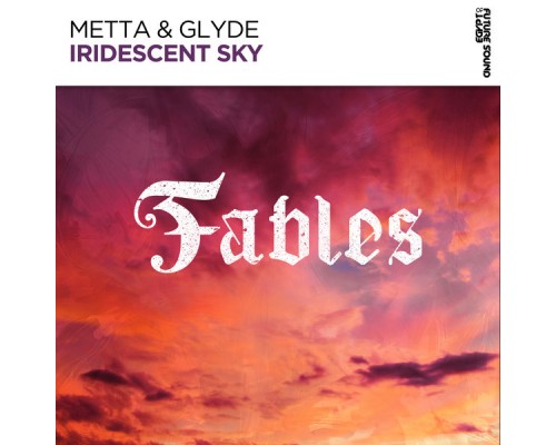 Metta & Glyde - Iridescent Sky