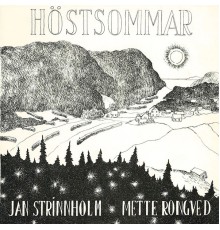 Mette Rongved & Jan Strinnholm - Höstsommar