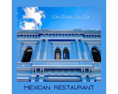 Mexican Restaurant - Cantina Salsa