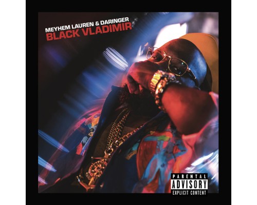 Meyhem Lauren, Daringer - Black Vladimir