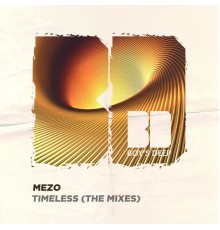 Mezo - Timeless (The Mixes)