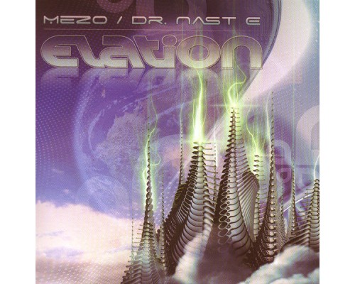 Mezo & Dr. Nast E - Elation