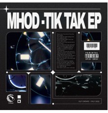 Mhod - Tik Tak EP