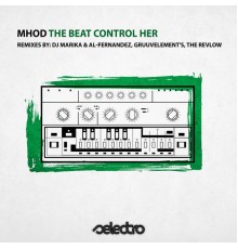 Mhod - The Beat Control Her