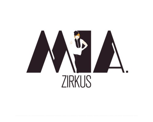 Mia. - Zirkus