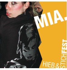 Mia. - Hieb und Stichfest