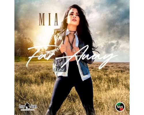 Mia - SKOOLYAAD PRESENTS (FAR AWAY)