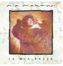 Mia Martini - La Mia Razza