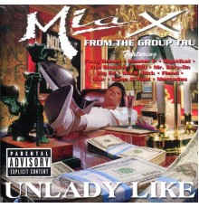 Mia X - Unlady Like