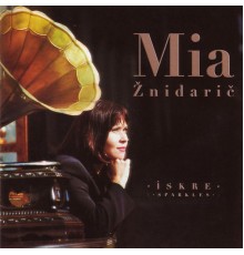 Mia Znidaric - Iskre