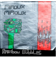 Miaoux Miaoux - Rainbow Bubbles