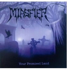 Miasfier - Your Promised Land