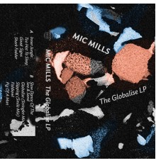 Mic Mills - The Globalise