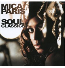 Mica Paris - Soul Classics