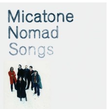 Micatone - Nomad Songs