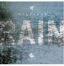 Micfreak - Rain