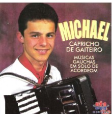 Michael - Capricho Gaiteiro