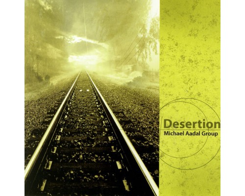 Michael Aadal Group - Desertion