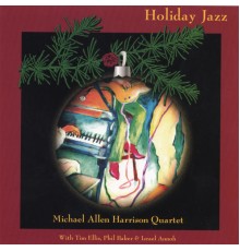 Michael Allen Harrison - Holiday Jazz